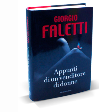 appunti di un venditore di donne Giorgio Faletti